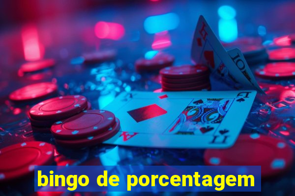 bingo de porcentagem