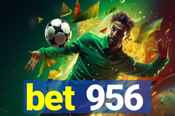 bet 956