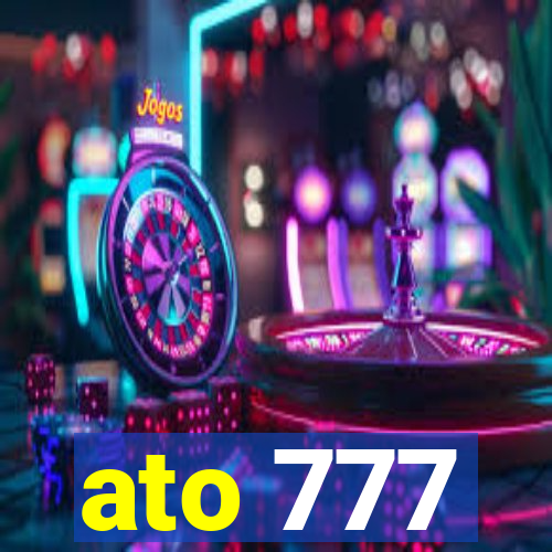 ato 777