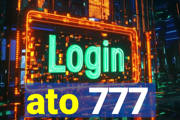 ato 777