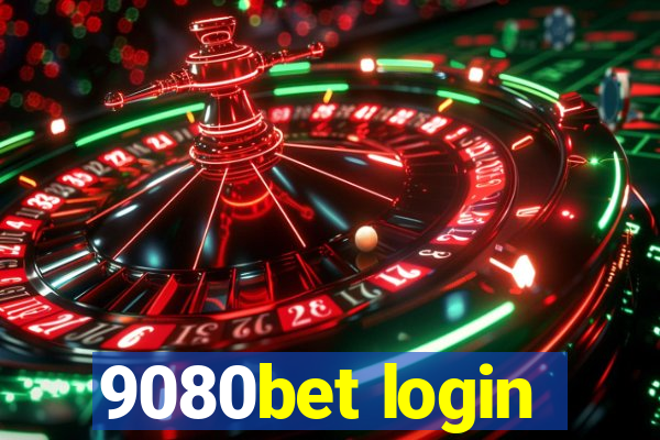 9080bet login