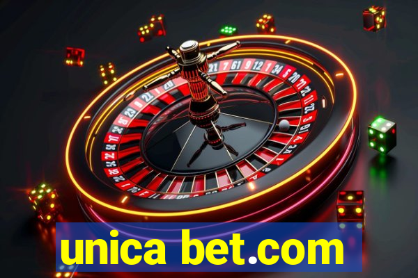 unica bet.com