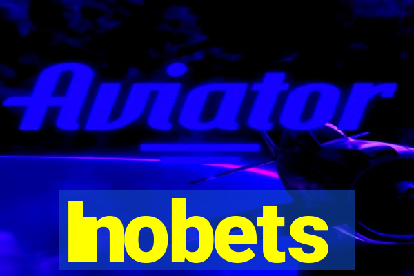 Inobets