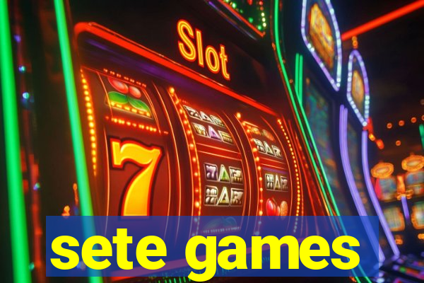 sete games