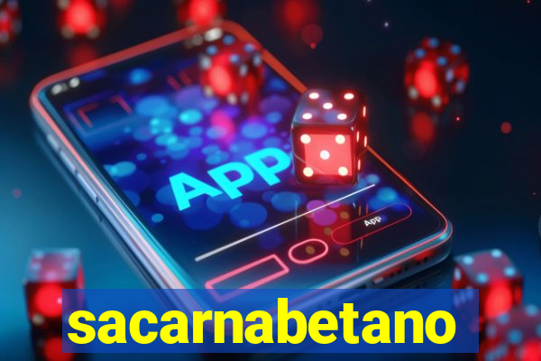 sacarnabetano