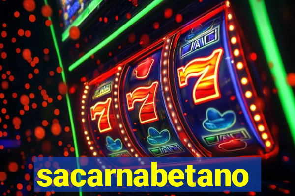 sacarnabetano