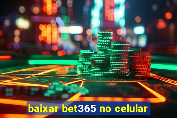 baixar bet365 no celular