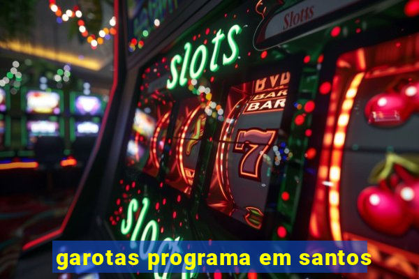 garotas programa em santos