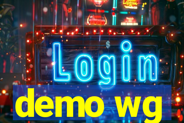 demo wg