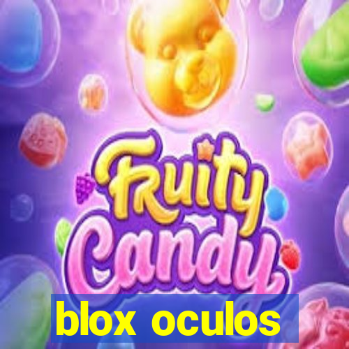 blox oculos