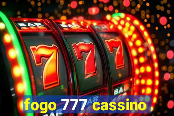 fogo 777 cassino