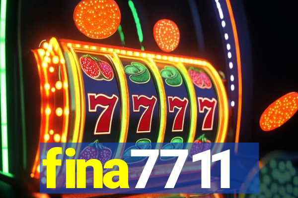 fina7711