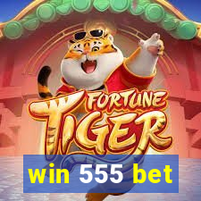 win 555 bet