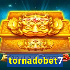 tornadobet7