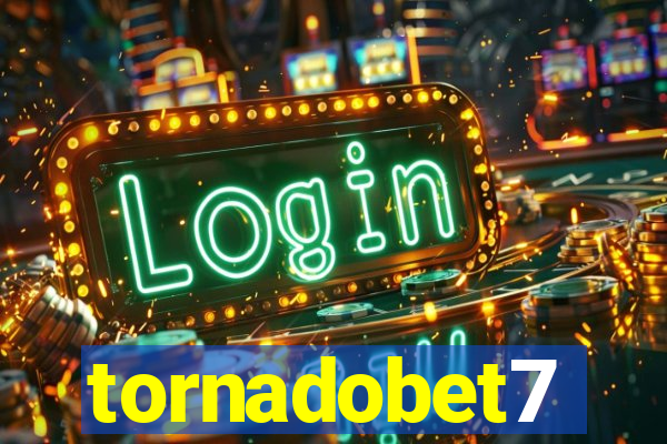 tornadobet7