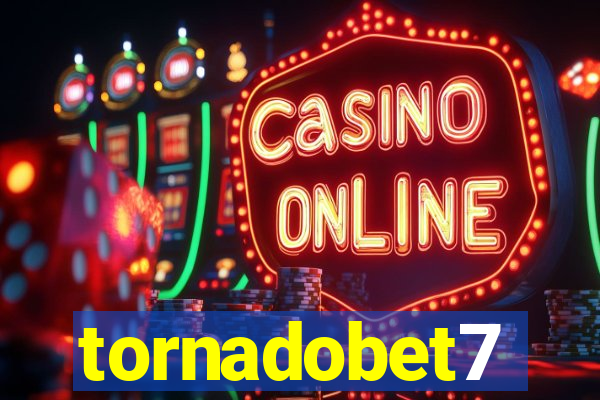 tornadobet7