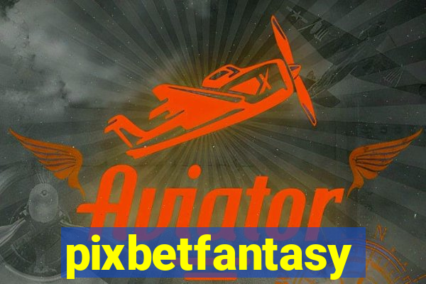 pixbetfantasy