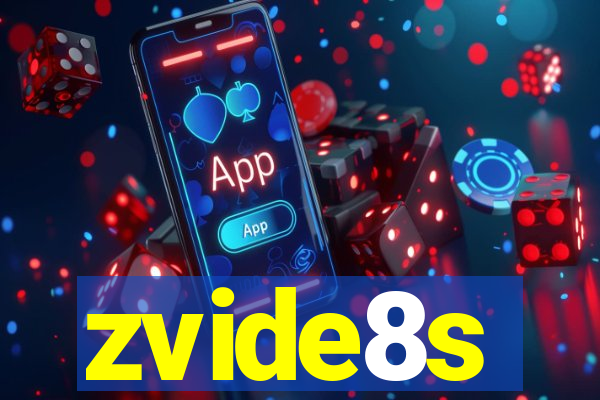 zvide8s