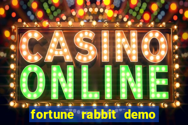 fortune rabbit demo bet 500