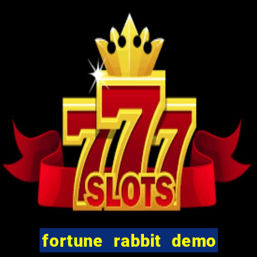 fortune rabbit demo bet 500