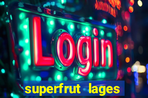 superfrut lages trabalhe conosco