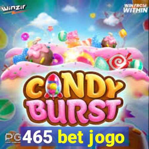 465 bet jogo