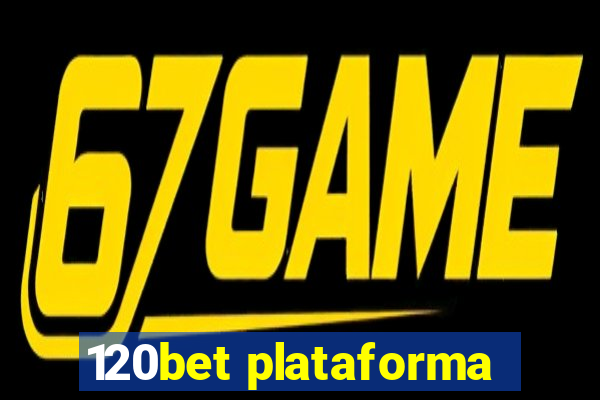 120bet plataforma