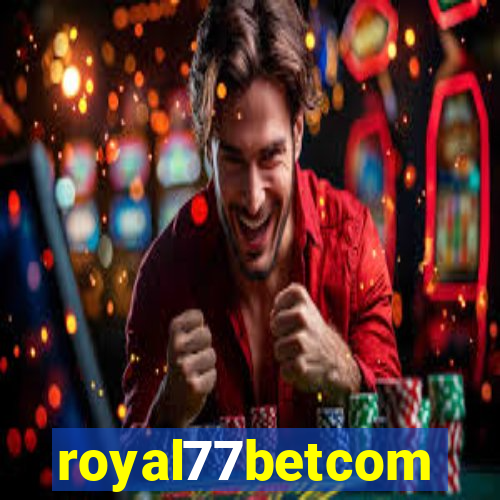 royal77betcom