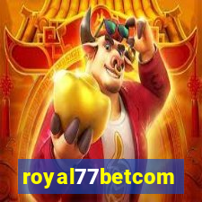 royal77betcom