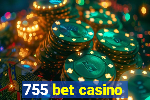 755 bet casino