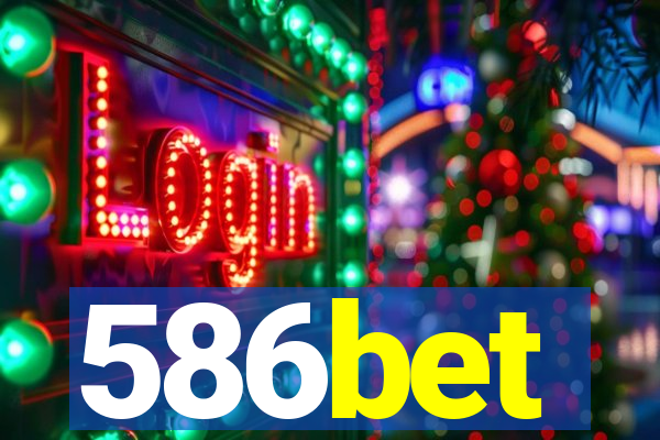 586bet