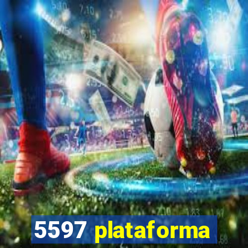 5597 plataforma