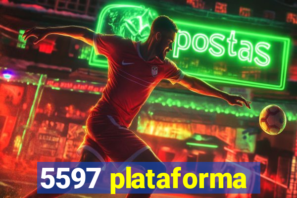 5597 plataforma