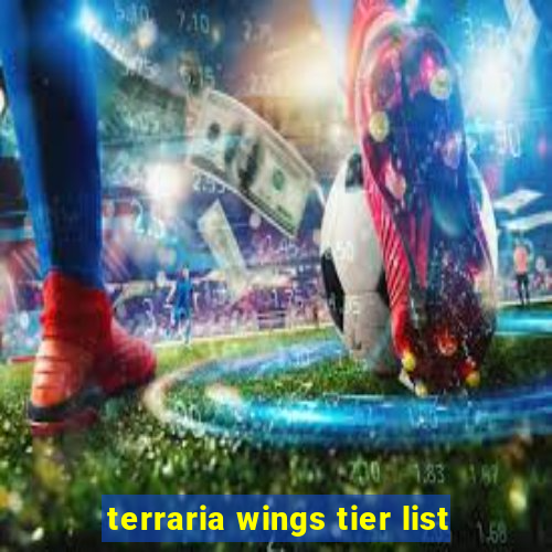 terraria wings tier list