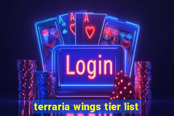 terraria wings tier list