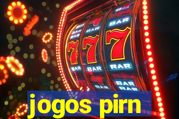 jogos pirn