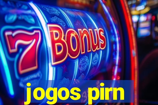 jogos pirn