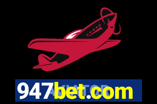 947bet.com