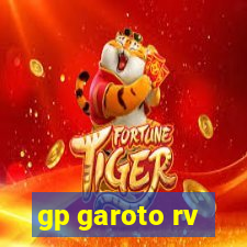 gp garoto rv