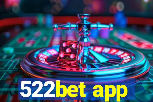 522bet app