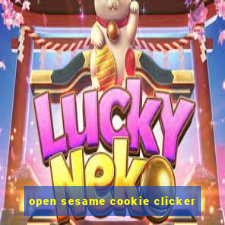 open sesame cookie clicker