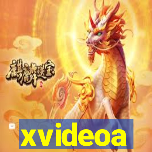 xvideoa