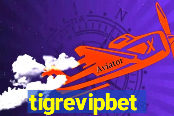 tigrevipbet