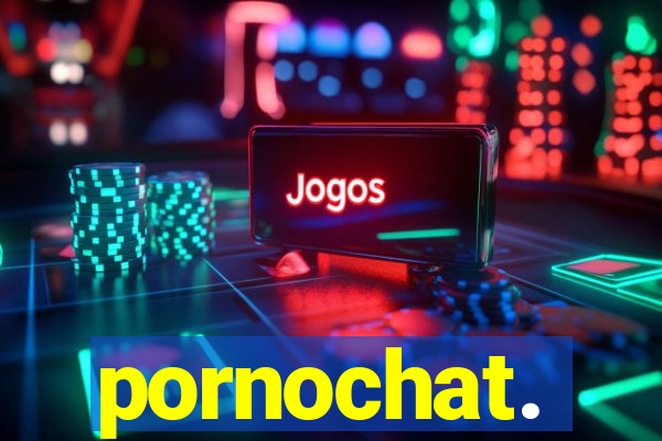 pornochat.