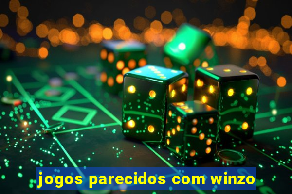 jogos parecidos com winzo