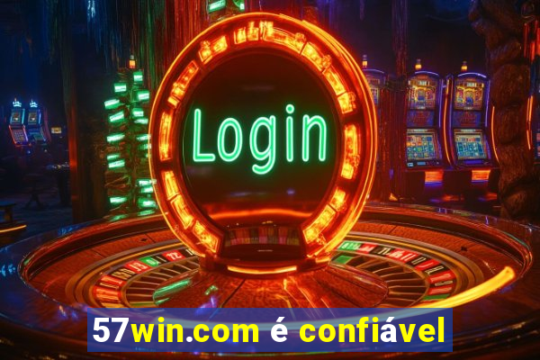 57win.com é confiável