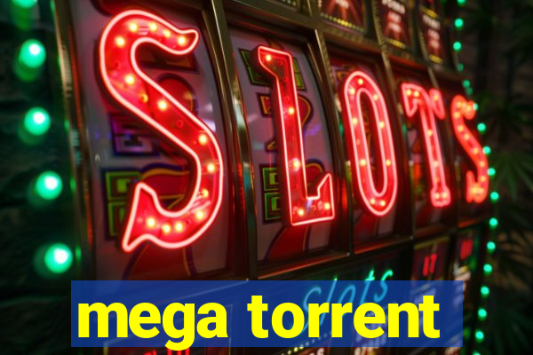 mega torrent