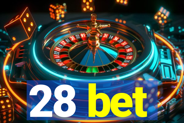 28 bet