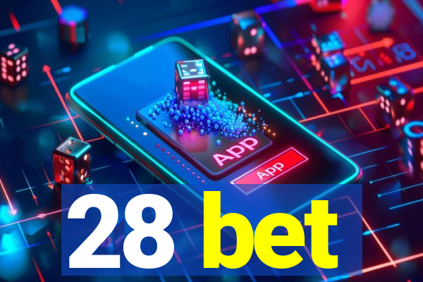 28 bet