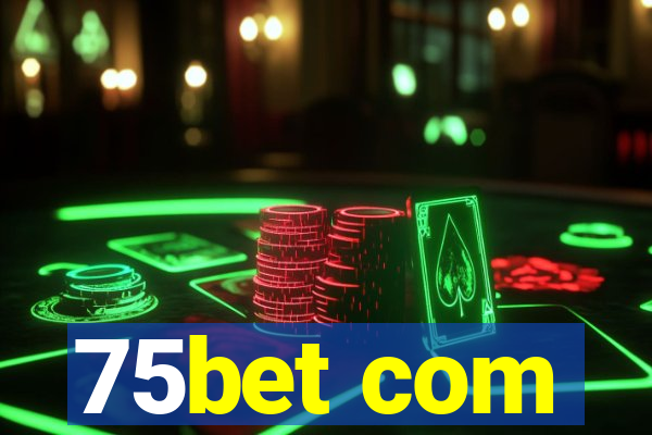 75bet com